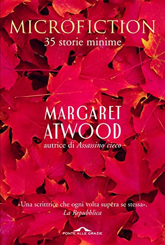 Microfiction (9788879288064) by Margaret Atwood