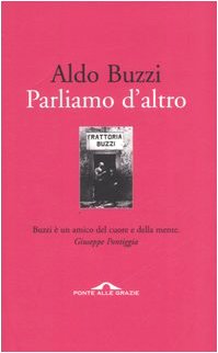 Stock image for Parliamo d'altro for sale by Raritan River Books