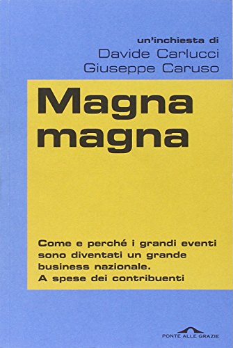 Beispielbild fr Magna magna [Paperback] Carlucci, Davide. Caruso, Giuseppe. zum Verkauf von Brook Bookstore