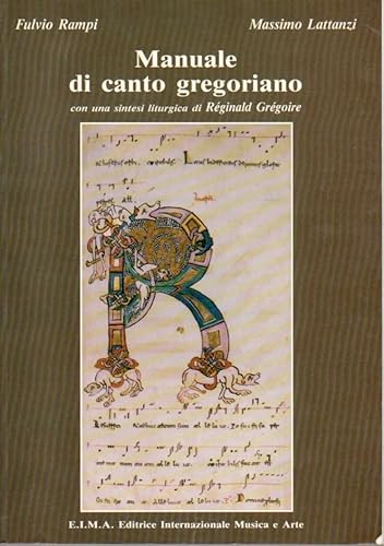 9788879292368: Manuale di canto gregoriano. Con una sintesi liturgica di Rginald Grgoire