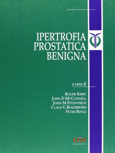 9788879331166: Ipertrofia prostatica benigna