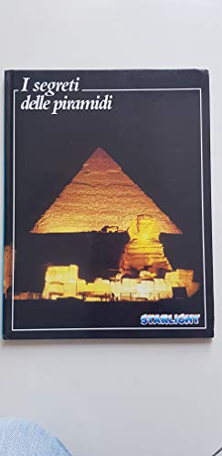 9788879350136: I segreti delle piramidi