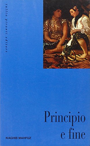 Principio e fine (9788879371421) by Mahfuz, Nagib