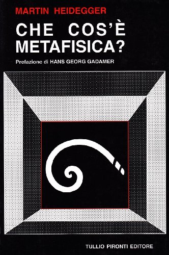Che cos'Ã¨ la metafisica? (9788879372091) by Martin Heidegger