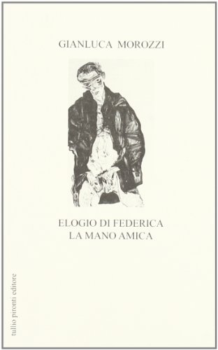 Imagen de archivo de Elogio di Federica la mano amica a la venta por libreriauniversitaria.it