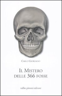 Beispielbild fr Il mistero delle 366 fosse zum Verkauf von medimops