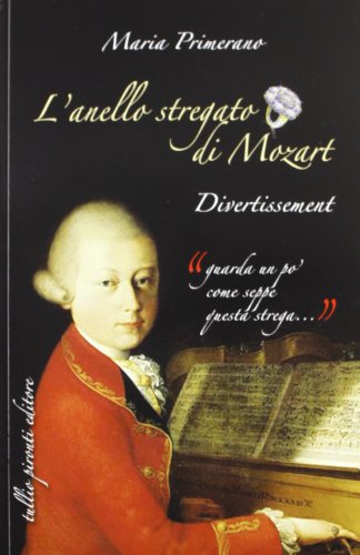 Beispielbild fr L'anello stregato di Mozart. Divertissement zum Verkauf von medimops