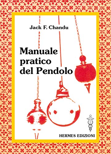 Imagen de archivo de Manuale pratico del pendolo a la venta por medimops