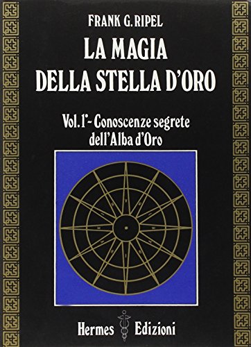 9788879380805: La magia della stella d'oro (Vol. 1) (Via magica)