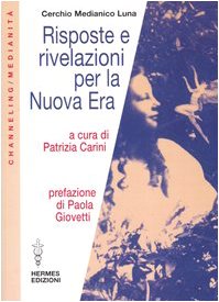 9788879382786: DELLA LUNA CERCHIO - RISPOSTE