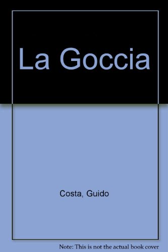 La Goccia (9788879400794) by Guido Costa