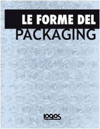 Beispielbild fr Le forme del packaging. Ediz. illustrata Bann, David zum Verkauf von Librisline