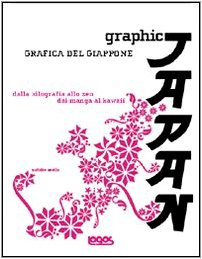 Beispielbild fr Graphic Japan-Grafica del Giappone zum Verkauf von medimops