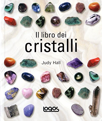 9788879406246: Il libro dei cristalli. Ediz. illustrata