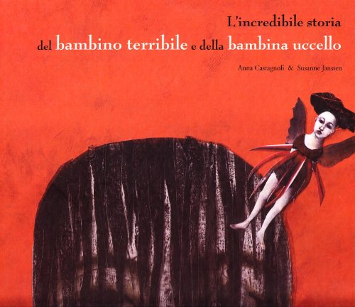 Stock image for L'incredibile storia del bambino terribile for sale by libreriauniversitaria.it