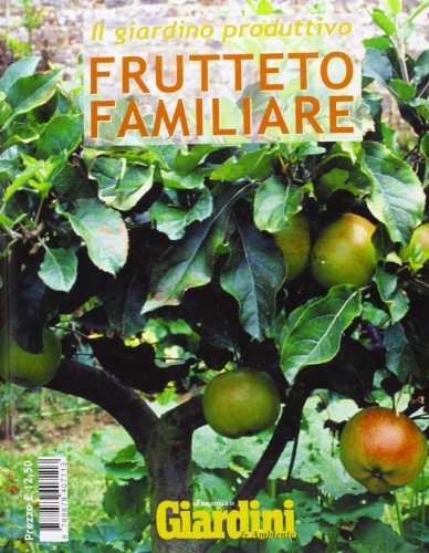 Stock image for Frutteto familiare for sale by Apeiron Book Service