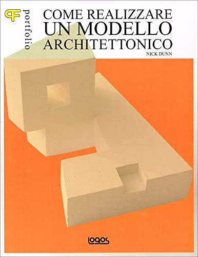 Stock image for Portfolio. Come realizzare un modello architettonico for sale by Librerie Dedalus e Minotauro