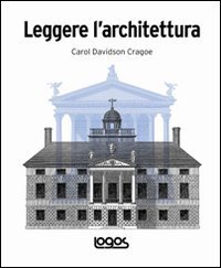 Stock image for Leggere l'architettura for sale by libreriauniversitaria.it