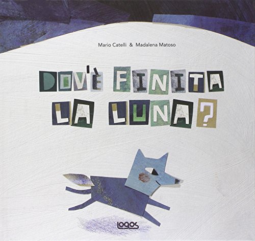 Beispielbild fr Dov' finita la luna? zum Verkauf von libreriauniversitaria.it