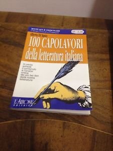 Stock image for Cento capolavori della letteratura italiana (Manuali e dizionari) for sale by medimops