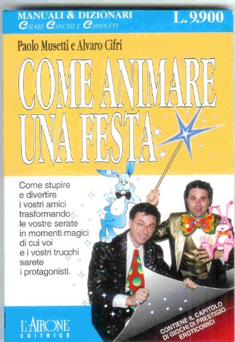 Stock image for Come animare una festa (Manuali e dizionari) for sale by medimops