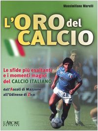 9788879446464: Oro Del Calcio. Le Sfide Pi™ Esalta [Italia] [DVD]