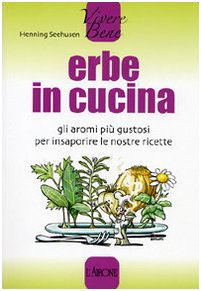 Stock image for Erbe in cucina for sale by libreriauniversitaria.it