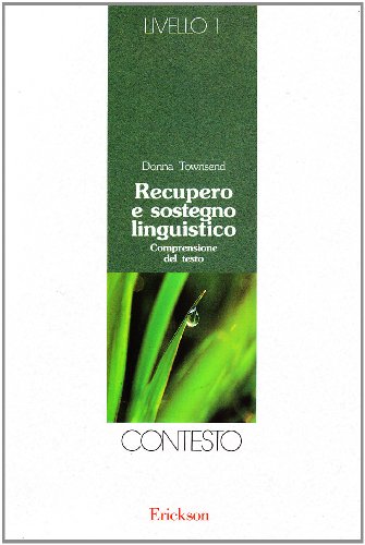 Beispielbild fr Recupero e sostegno linguistico. Livello 1. Contesto (Materiali di recupero e sostegno) zum Verkauf von medimops