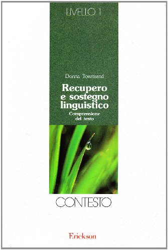 Stock image for Recupero e sostegno linguistico. Livello 1. Contesto (Materiali di recupero e sostegno) for sale by medimops