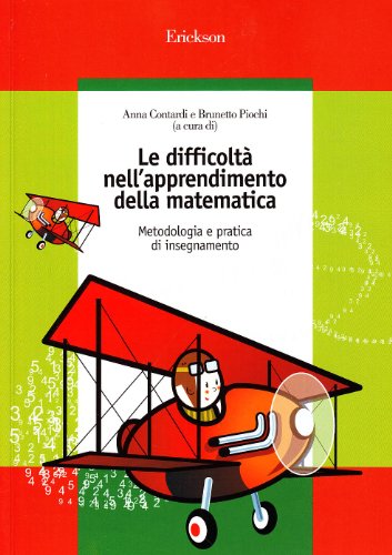9788879464932: Le difficolt nell'apprendimento della matematica. Metodologia e pratica di insegnamento (Guide per l'educazione)
