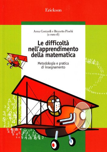 9788879464932: Le difficolt nell'apprendimento della matematica. Metodologia e pratica di insegnamento