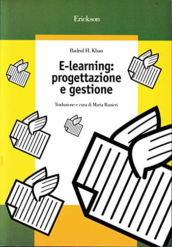 Beispielbild fr E-learning: progettazione e gestione (Tecnol. della comunicaz. e dell'apprendim) zum Verkauf von medimops