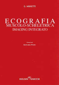 9788879472739: Ecografia muscolo-scheletrica. Imaging integrato