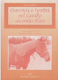 Stock image for Ostetricia E Fertilit? Nel Cavallo Secondo Allen for sale by libreriauniversitaria.it