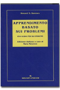 Stock image for Apprendimento Basato Sui Problemi. Una Guida Per Gli Studenti for sale by libreriauniversitaria.it