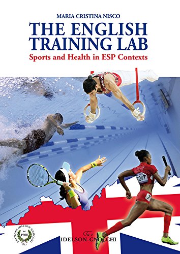 Stock image for The English training lab. Sports and health in ESP contexts for sale by libreriauniversitaria.it