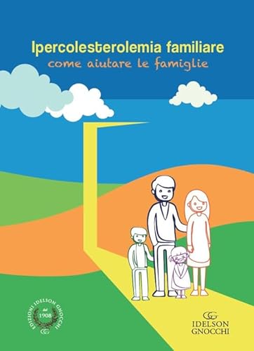 Stock image for Ipercolesterolemia Familiare Come Aiutare Le Famiglie for sale by libreriauniversitaria.it