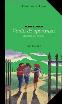 Beispielbild für Vento di speranza. Ragazzi dal mondo. Per la Scuola media (I libri verdi junior) zum Verkauf von medimops