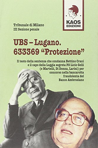 UBS-Lugano: 633369 "protezione" (Libertaria) (Italian Edition) (9788879530507) by Italy