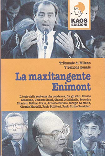 La maxitangente Enimont (Libertaria) (Italian Edition) (9788879530590) by Italy