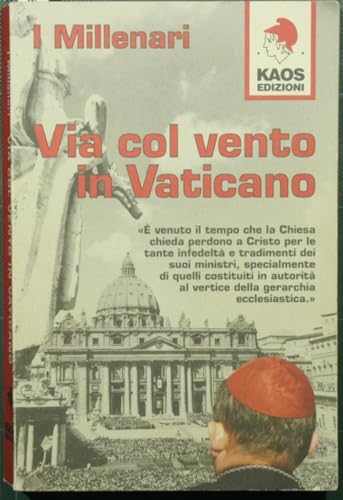 Stock image for Via col vento in Vaticano for sale by medimops