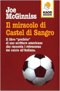 Il miracolo di Castel di Sangro (9788879530989) by Joe McGinniss