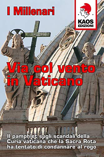 Stock image for Via col vento in Vaticano for sale by Versandantiquariat Felix Mcke