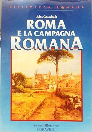 9788879540537: Roma e la campagna romana
