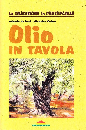 9788879541282: Olio in tavola (La tradizione in cartapaglia)