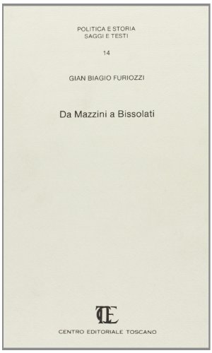 Stock image for Da Mazzini a Bissolati. for sale by FIRENZELIBRI SRL