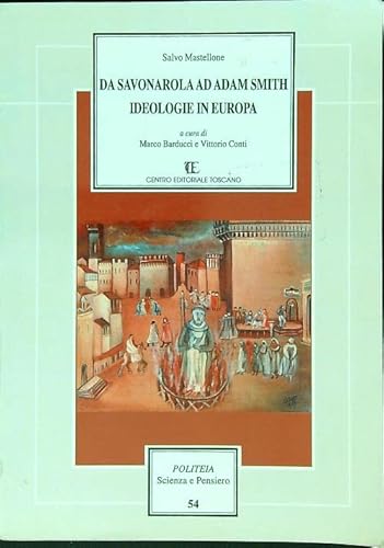 Beispielbild fr Da Savonarola ad Adam Smith. Ideologie in Europa zum Verkauf von medimops