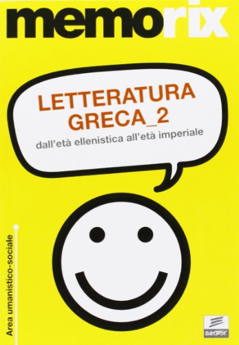 Stock image for Letteratura greca: 2 (Memorix) for sale by medimops