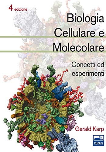 Biologia cellulare e molecolare. Concetti ed esperimenti (9788879596961) by Gerald Karp