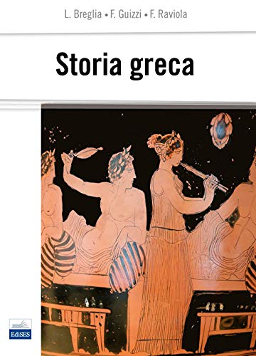 9788879598446: Storia Greca